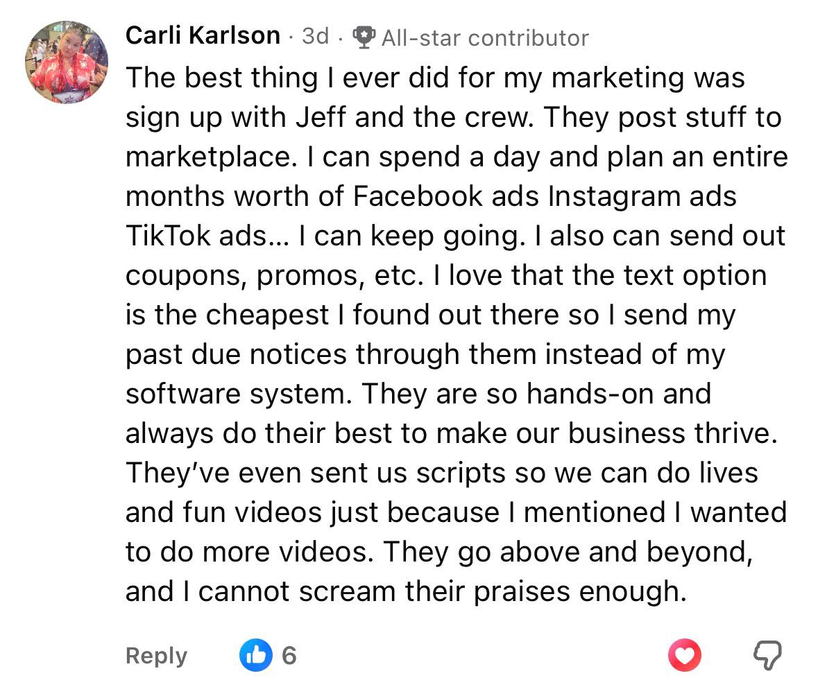 Facebook comment from Carli Karlson: the best thing I ever did for my marketing was sign up with Jeff and the crew